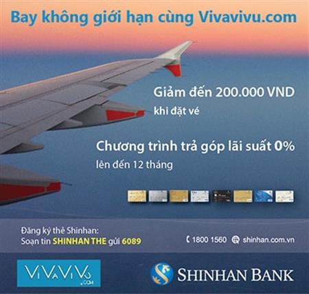 Mua vé máy bay trả góp 0% lãi suất cùng Vivavivu.com và Shinhan Bank