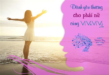Dành yêu thương cho phái nữ cùng Vivavivu.com